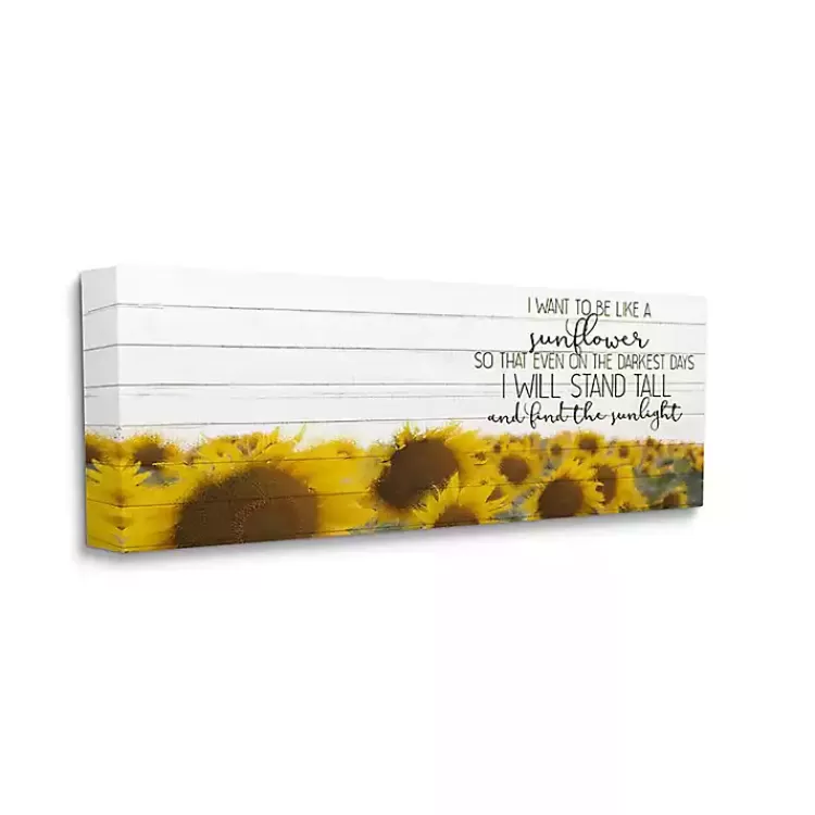 Be Like A Sunflower Canvas Art Print>Kirklands Home Hot