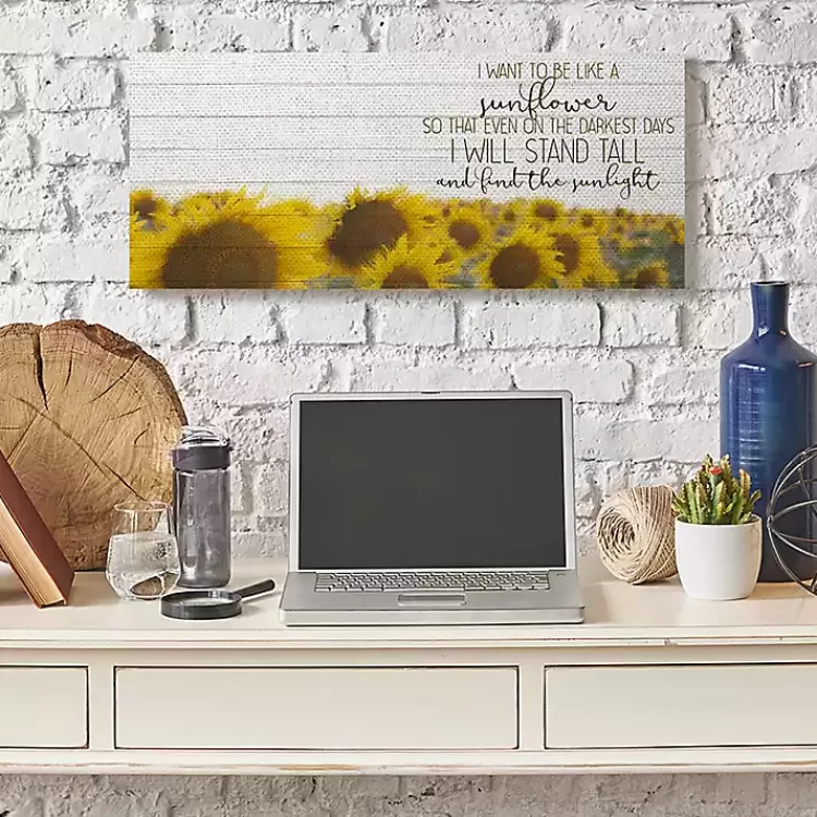 Be Like A Sunflower Canvas Art Print>Kirklands Home Hot