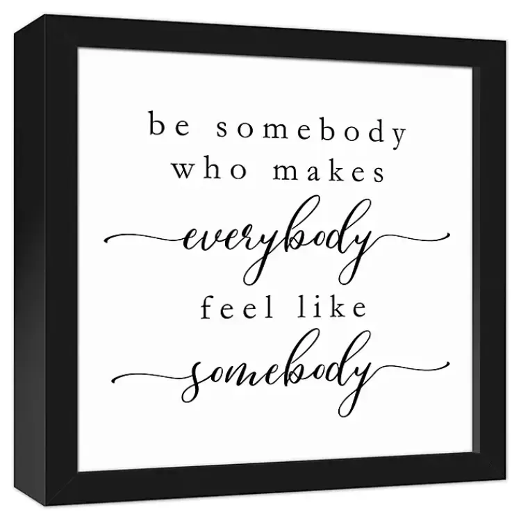 Be Somebody Framed Canvas Wall Plaque>Kirklands Home Shop