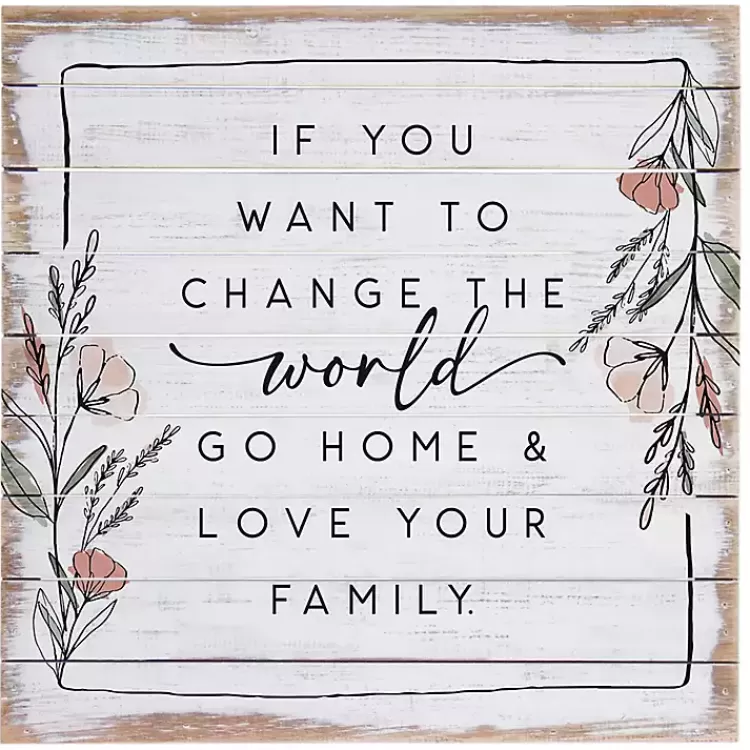 Change the World Wall Plaque>Kirklands Home Sale