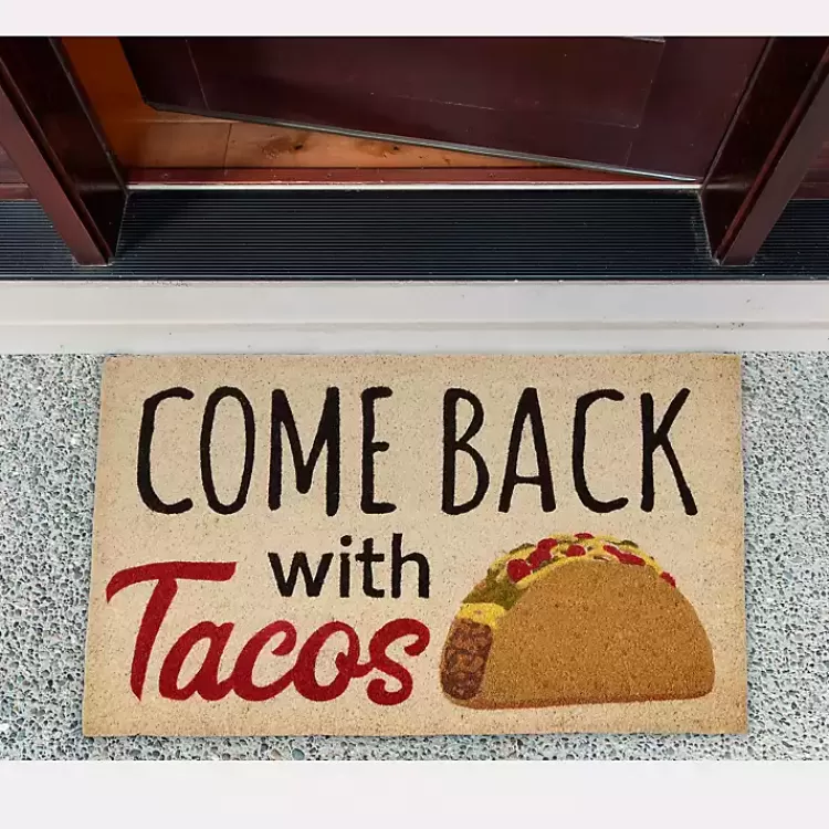 come_back_with_tacos_doormat_3.webp Come Back With Tacos Doormat>Kirklands Home Discount