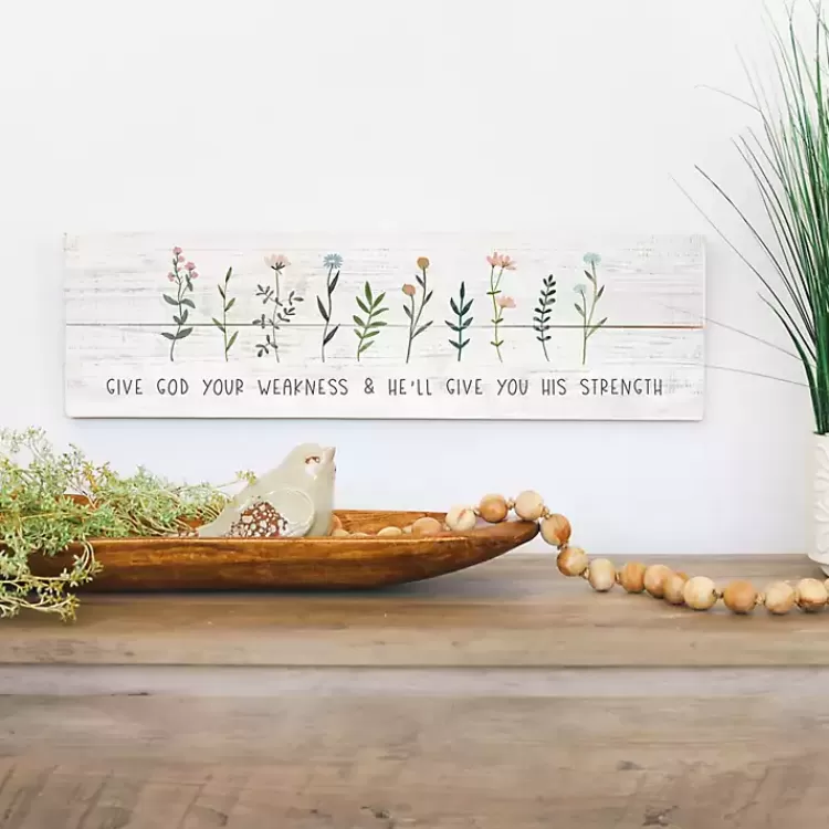 Give God Your Weakness Wall Plaque>Kirklands Home New
