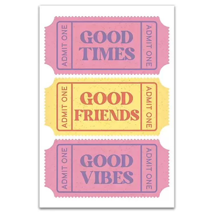 Good Vibes Ticket Stub Canvas Art Print>Kirklands Home Sale