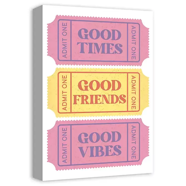Good Vibes Ticket Stub Canvas Art Print>Kirklands Home Sale