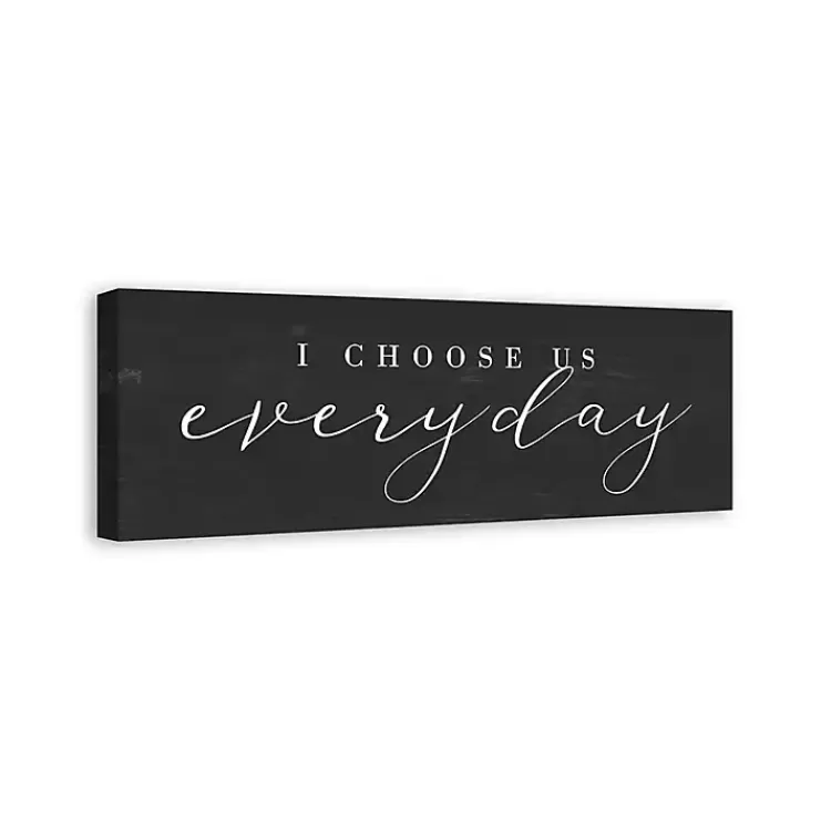 I Choose Us Every Day Canvas Wall Plaque>Kirklands Home Sale