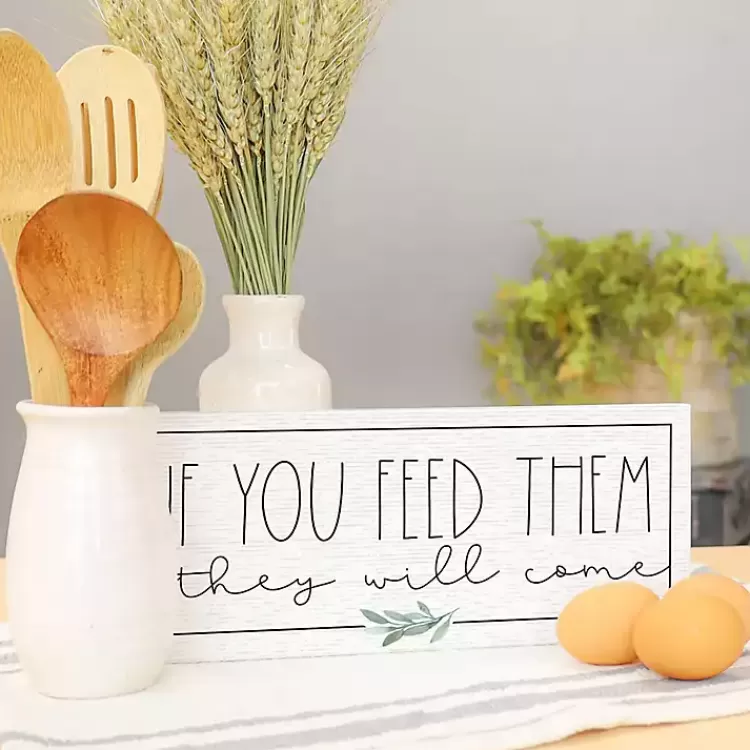 If You Feed Them Wood Wall Plaque>Kirklands Home Shop