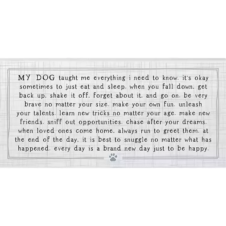 My Dog Taught Me Everything Wall Plaque>Kirklands Home Fashion