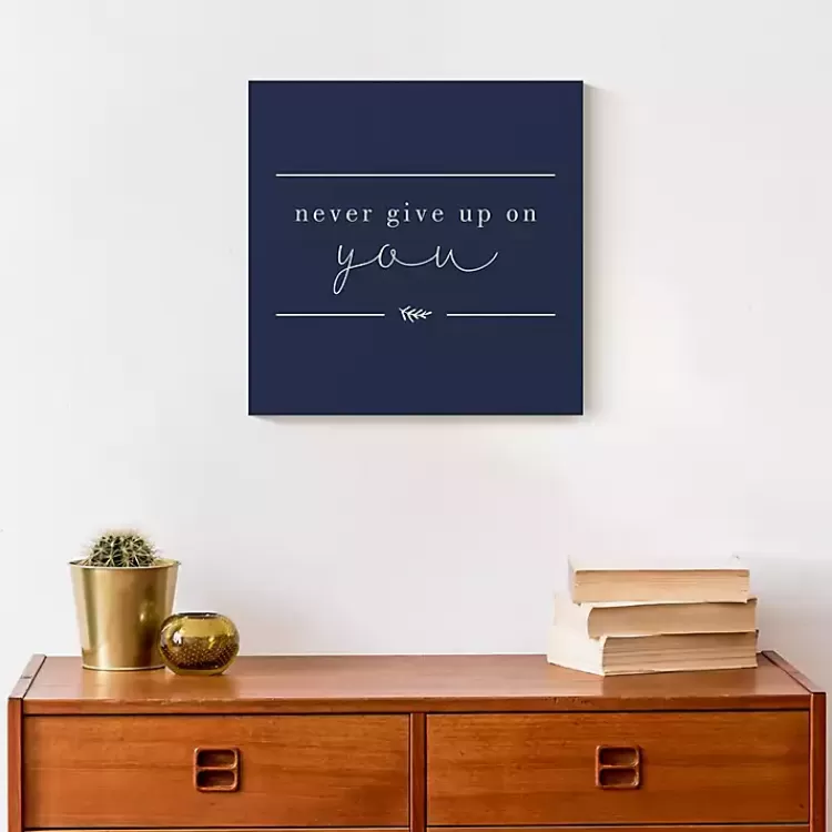 never_give_up_on_you_canvas_art_print_3.webp Never Give Up on You Canvas Art Print>Kirklands Home Discount