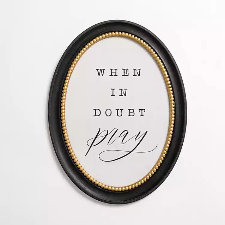 Oval When in Doubt Pray Wall Plaque>Kirklands Home Best