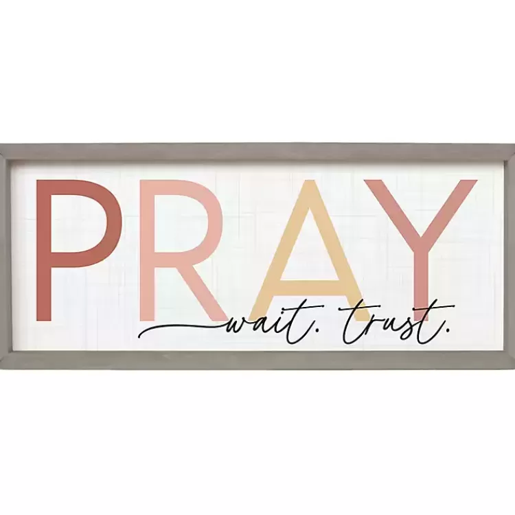 Pray Wait Trust Wall Plaque>Kirklands Home Flash Sale