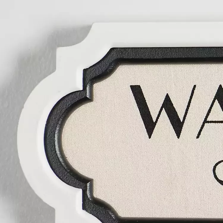 Wash Your Cares Away Wall Plaque>Kirklands Home Clearance